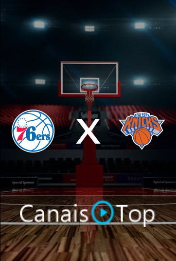 NBA: 76ers vs Knicks – Ao Vivo – 20/10/2026 – 20h00